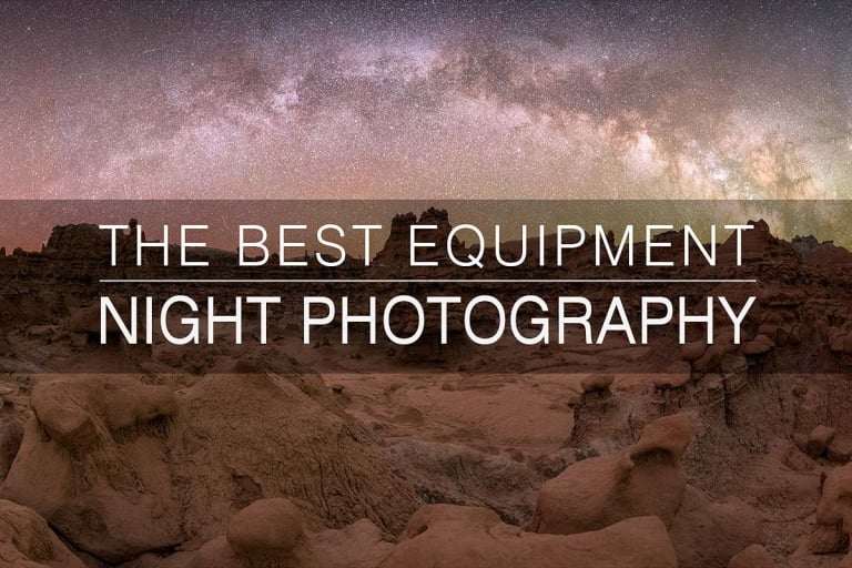 The Best Equipment for Night Photography